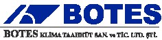 BOTES KLİMA TAAHHÜT SAN. TİC. LTD. ŞTİ.