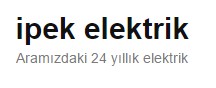 İPEK Elektrik Müh.Ltd. Şti.