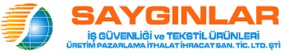 SAYGINLAR İŞ GÜVENLİĞİ VE TEKSTİL ÜRÜNLERİ ÜRETİM PAZARLAMA İTHALAT VE İHRACAT LTD. ŞTİ.