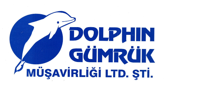 DOLPHIN GÜMRÜK MÜŞAVİRLİĞİ LTD. ŞTİ.